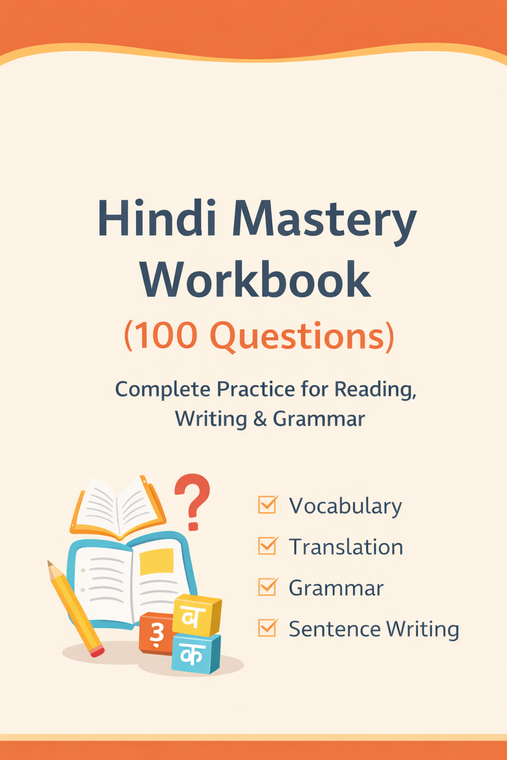 📘 Hindi Mastery Workbook (100 Questions)